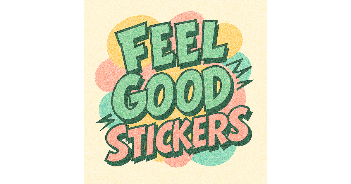 Sticker Feeling Positive Home page – Feel Good Stickers
